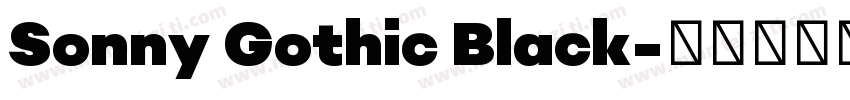 Sonny Gothic Black字体转换